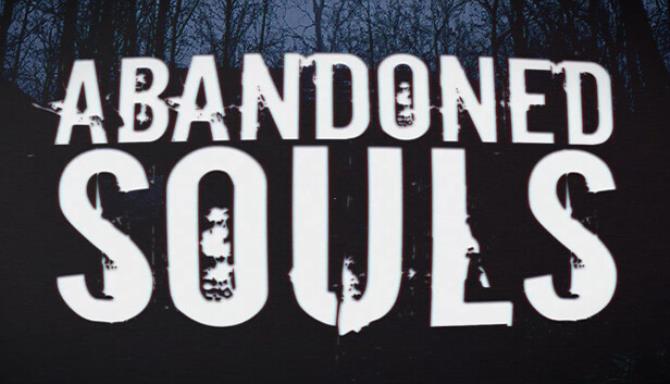 Abandoned Souls Free Download